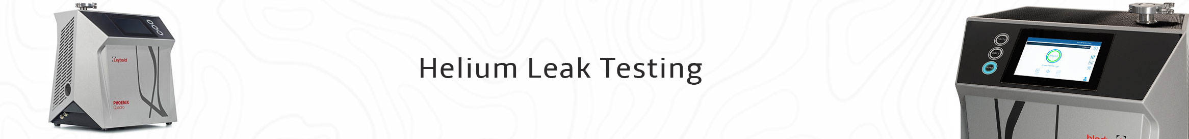 Helium Leak Testing | Non-destructive Quality Control Testing